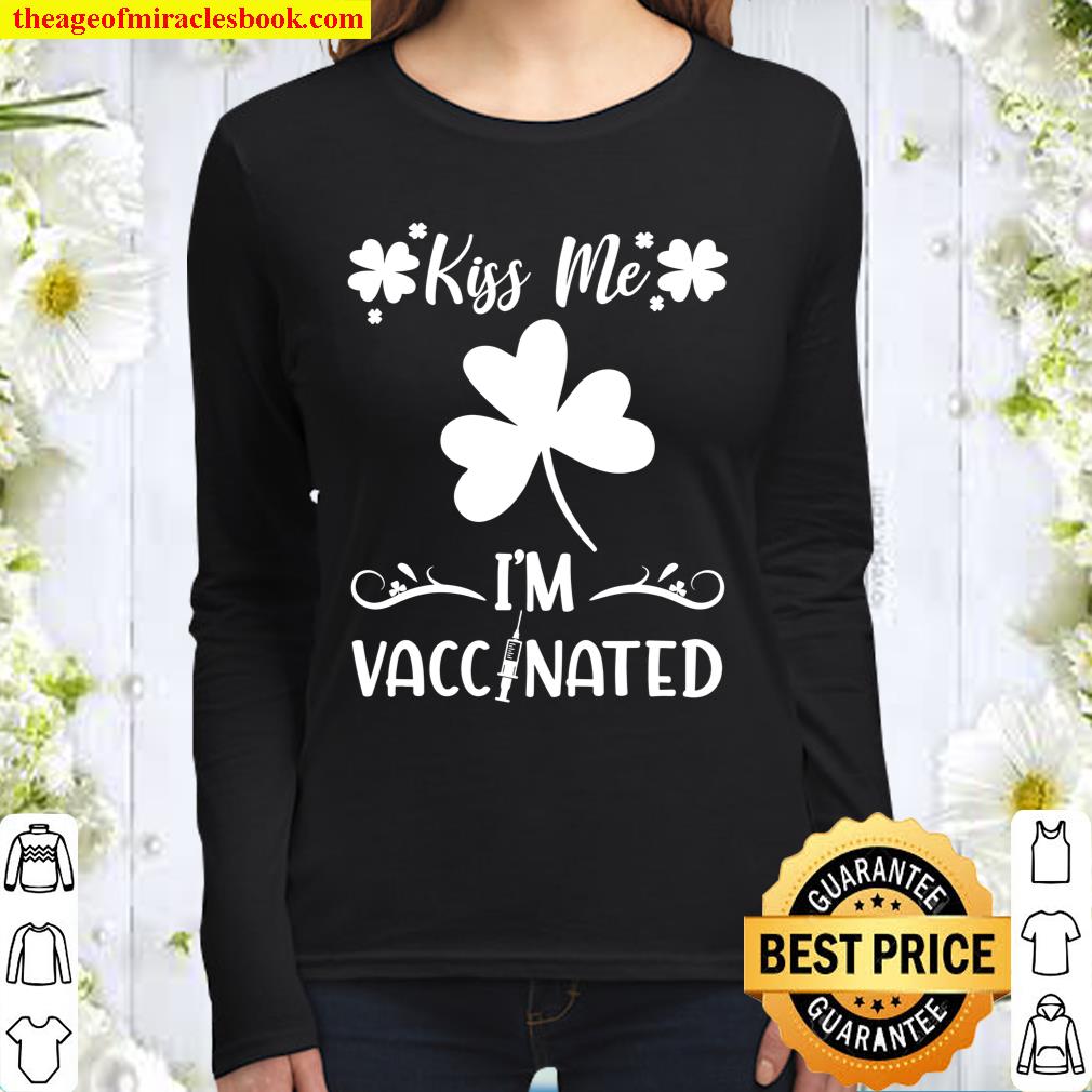 kiss me im vaccinated shirt