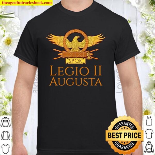 Legio II Augusta Ancient Roman Legion Military History Shirt