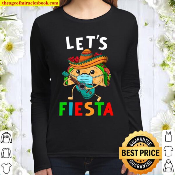 Let’s Fiesta Taco Wearing Mask Guitar Mexican Cinco De Mayo Women Long Sleeved
