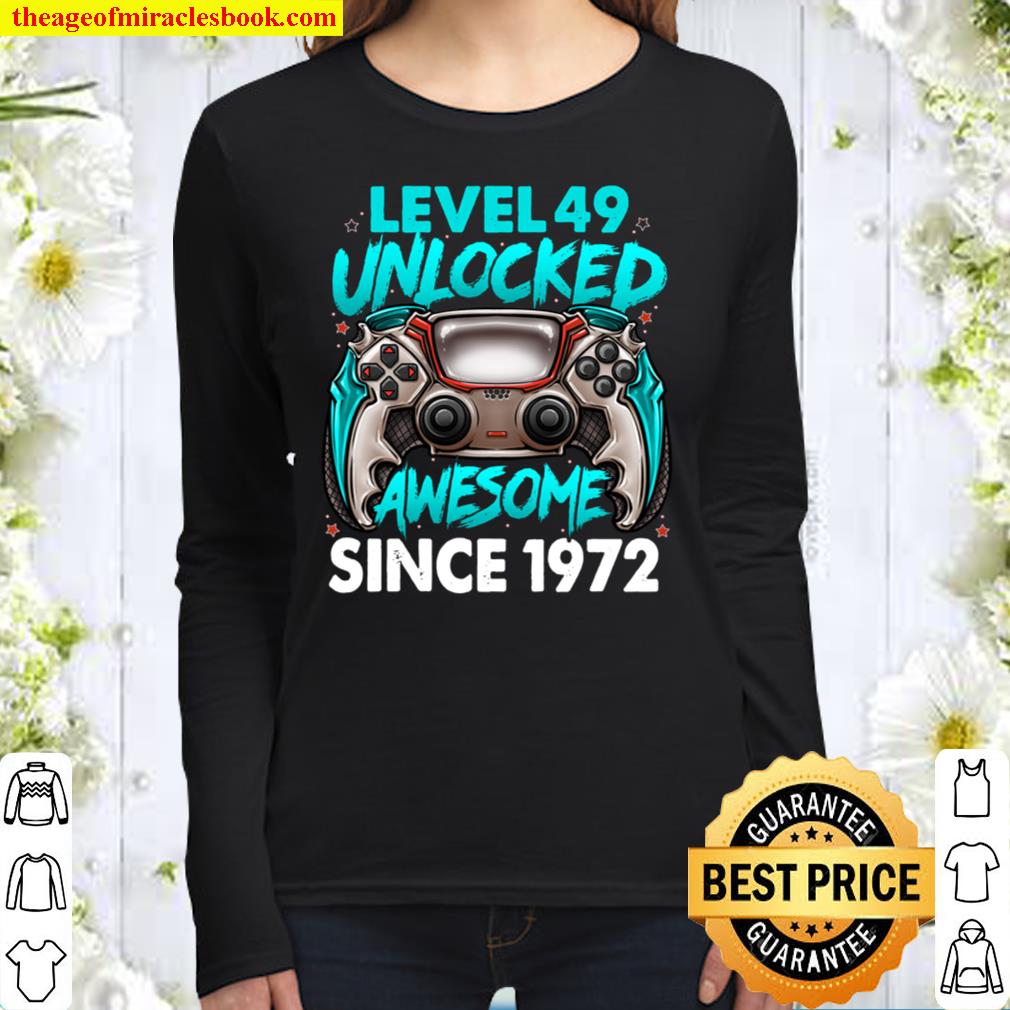 Level 49 Unlocked Awesome Since 1972 49th Birthday Gaming Women Long Sleeved
