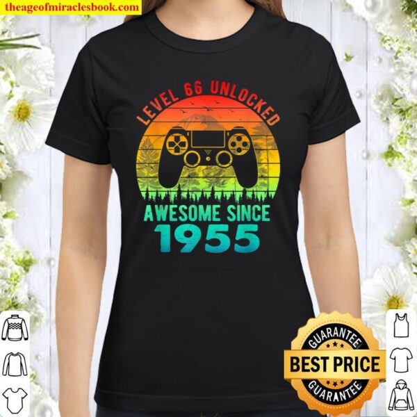 Level 66 Unlocked Awesome Since 1955 Video Game 66th Bday Classic Women T-Shirt