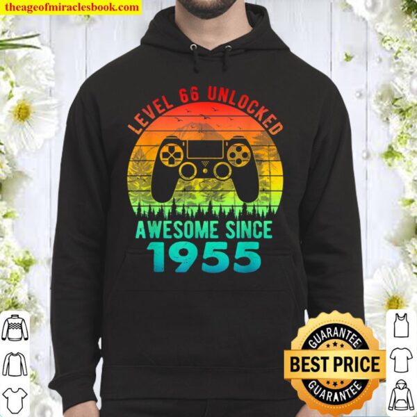 Level 66 Unlocked Awesome Since 1955 Video Game 66th Bday Hoodie