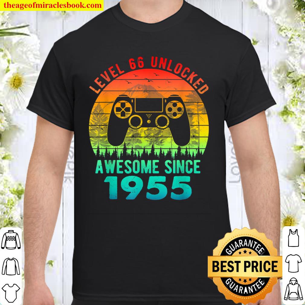 Level 66 Unlocked Awesome Since 1955 Video Game 66th Bday 2021 Shirt, Hoodie, Long Sleeved, SweatShirt