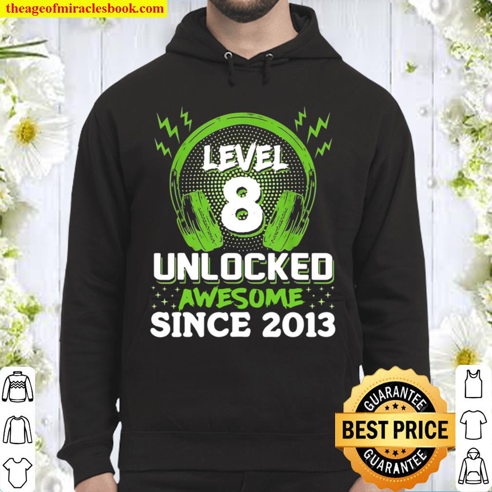 Level 8 Unlocked Video Game Awesome 2013 8 Years Old Hoodie
