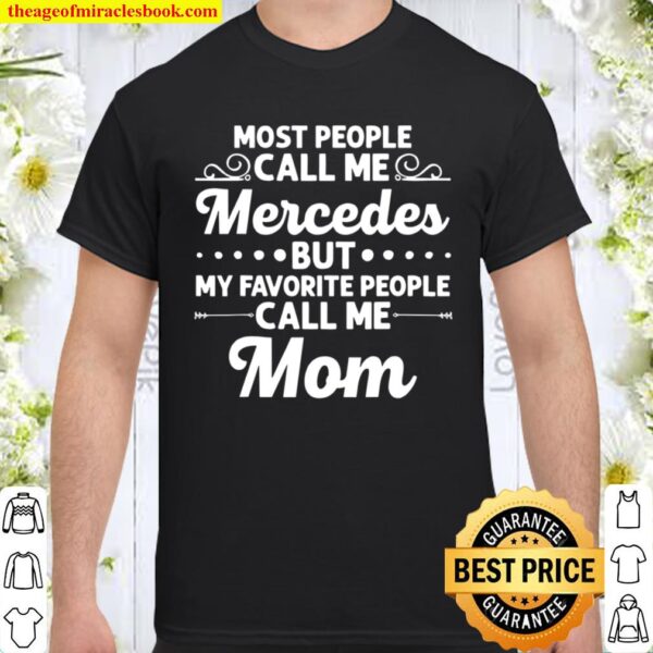 MERCEDES Name Mother’s Day Personalized Mom Shirt