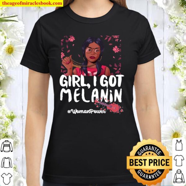 Melanin Girl Black Power African Pride Feminist Guitar Classic Women T-Shirt