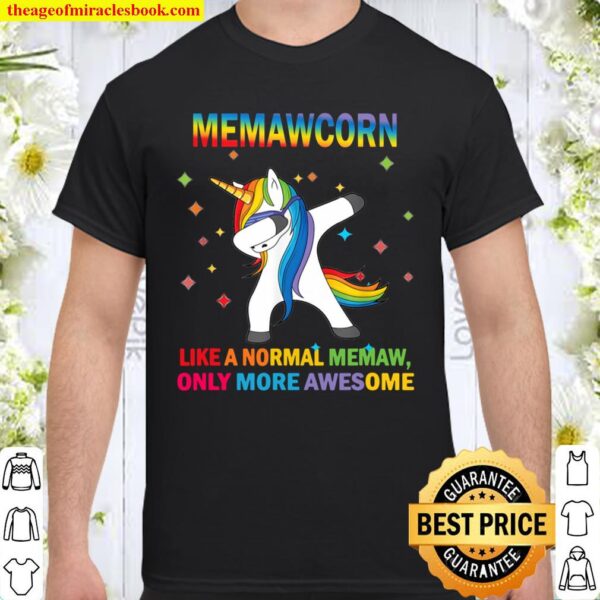 Memawcorn Dabbing Unicorn Memaw Mothers Day Shirt