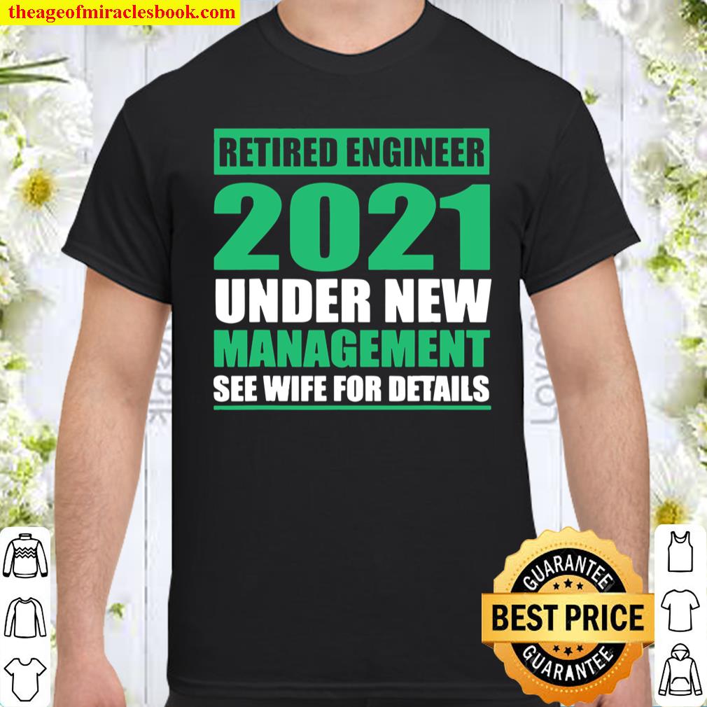 Mens 2021 Retired Engineer Saying Husband Shirt