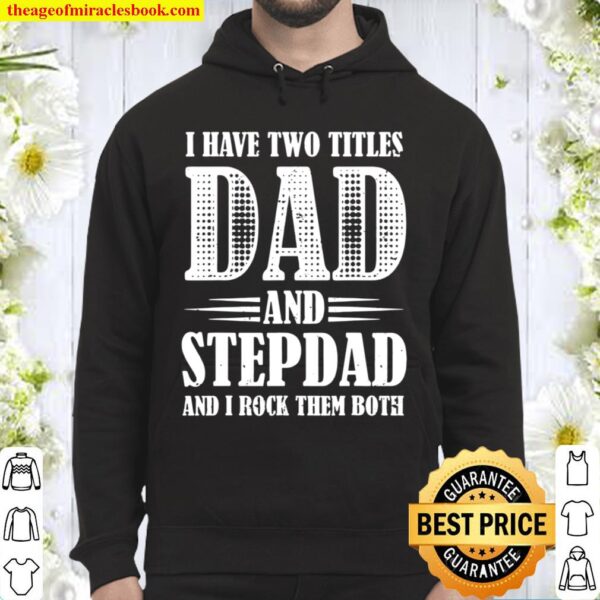 Mens Best Dad and Stepdad Shirt Cute Fathers Day from Wife Hoodie