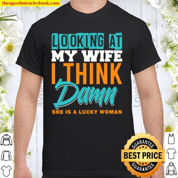 Mens Dad Joke Quote Shirt for Husband Father Shirt