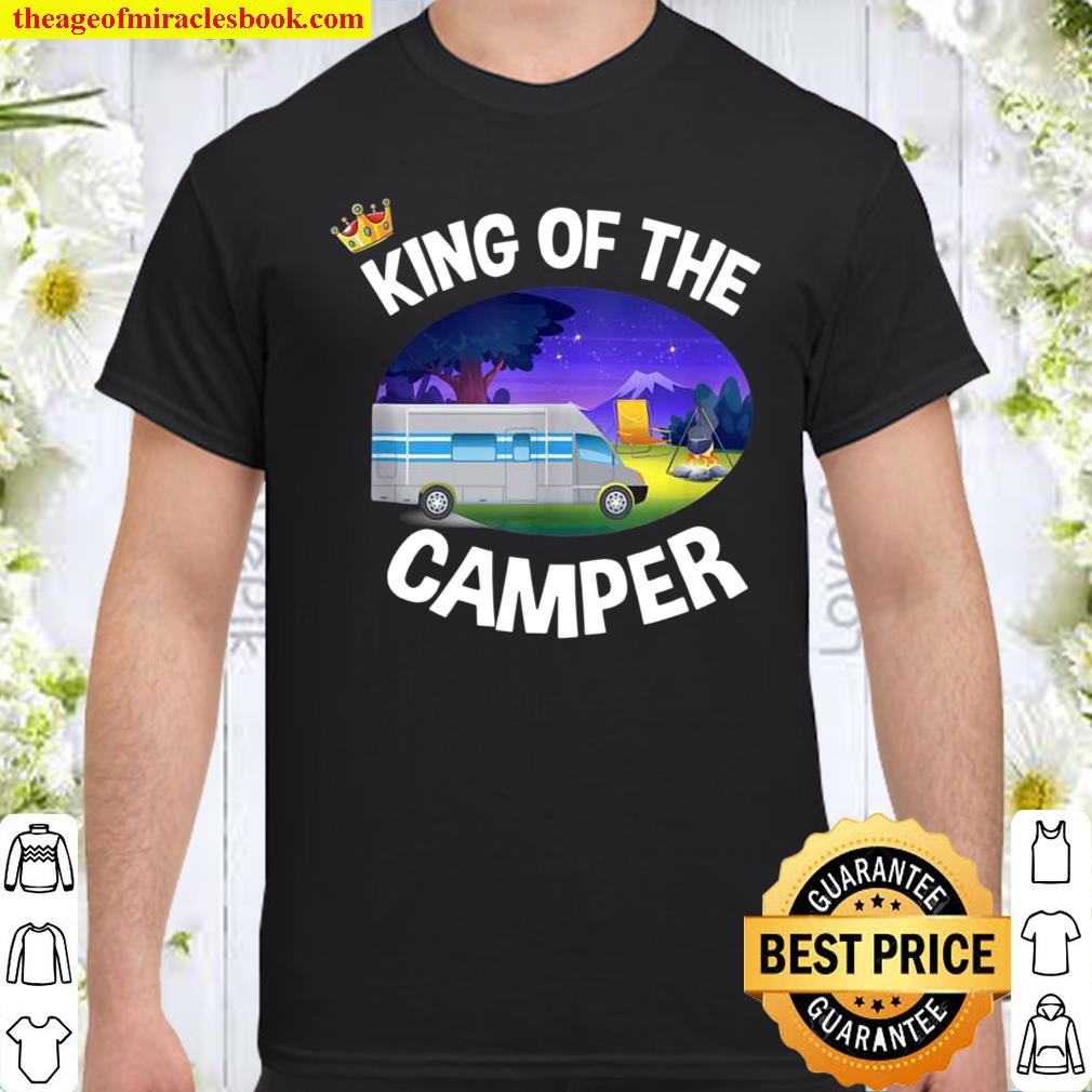Mens King of the Camper Camping RV Caravan Motorhome Shirt
