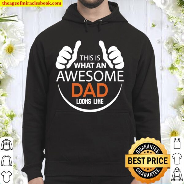 Mens This is what an AWESOME DAD LOOHS LIKE, Dad Father’s Day Hoodie