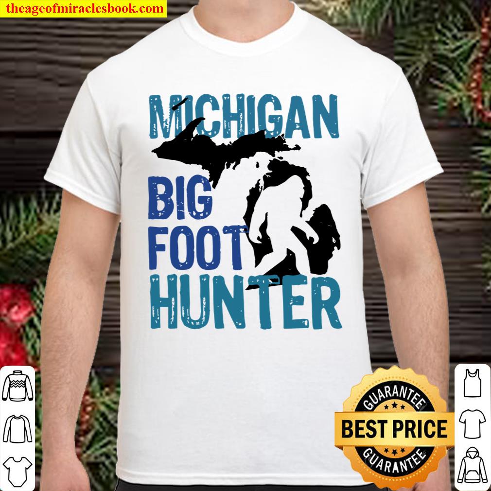 Michigan Big Foot Hunter Shirt, hoodie, tank top, sweater