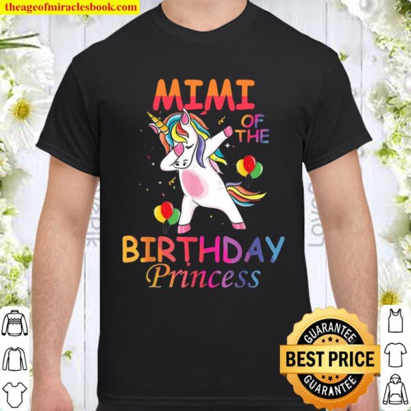 Mimi Of The Birthday Princess Unicorn Girl Shirt