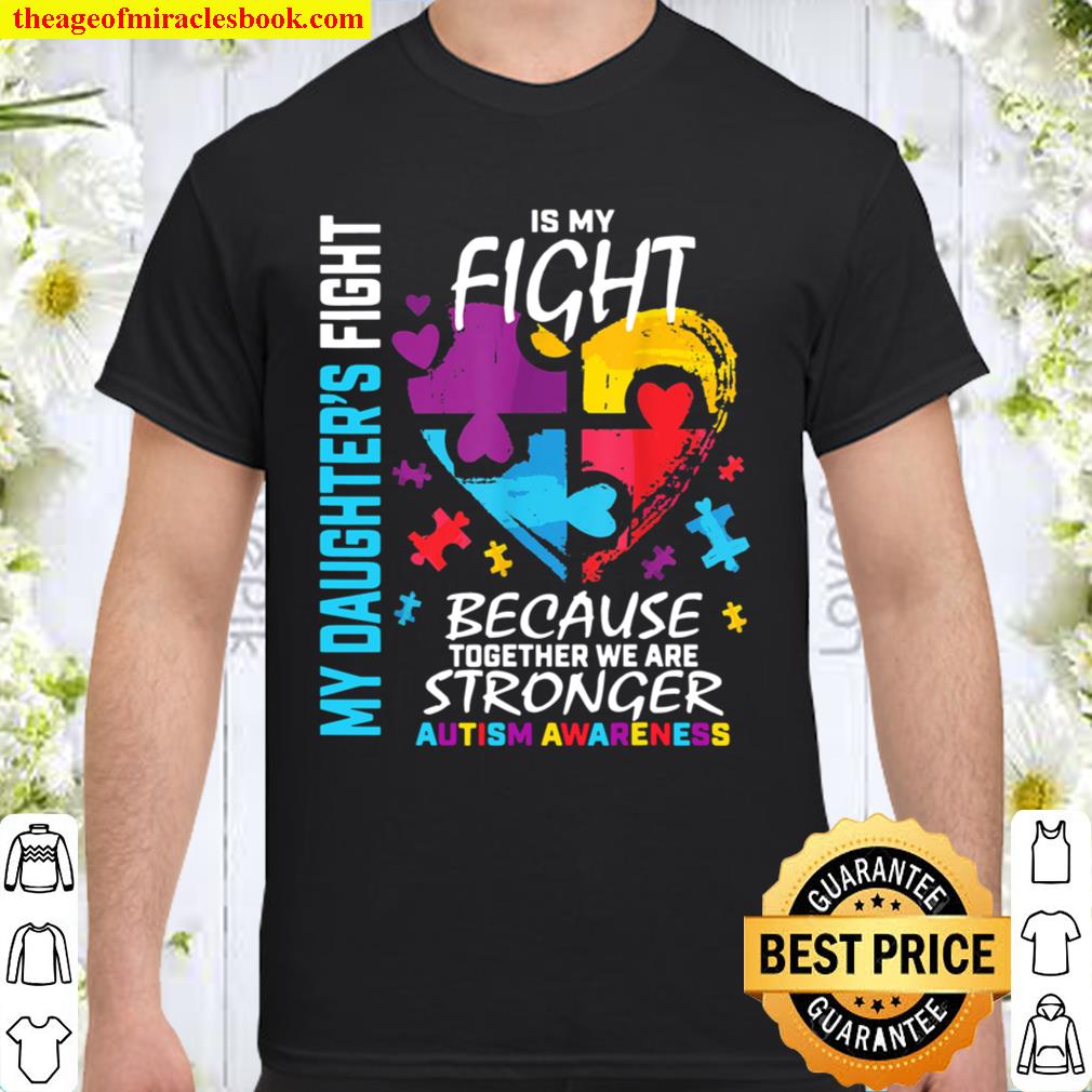 Mom Dad Puzzle Heart My Daughter’s Fight Autism Awareness Shirt