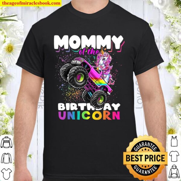 Mommy of the Birthday Unicorn Monster Truck Matching Family Shirt