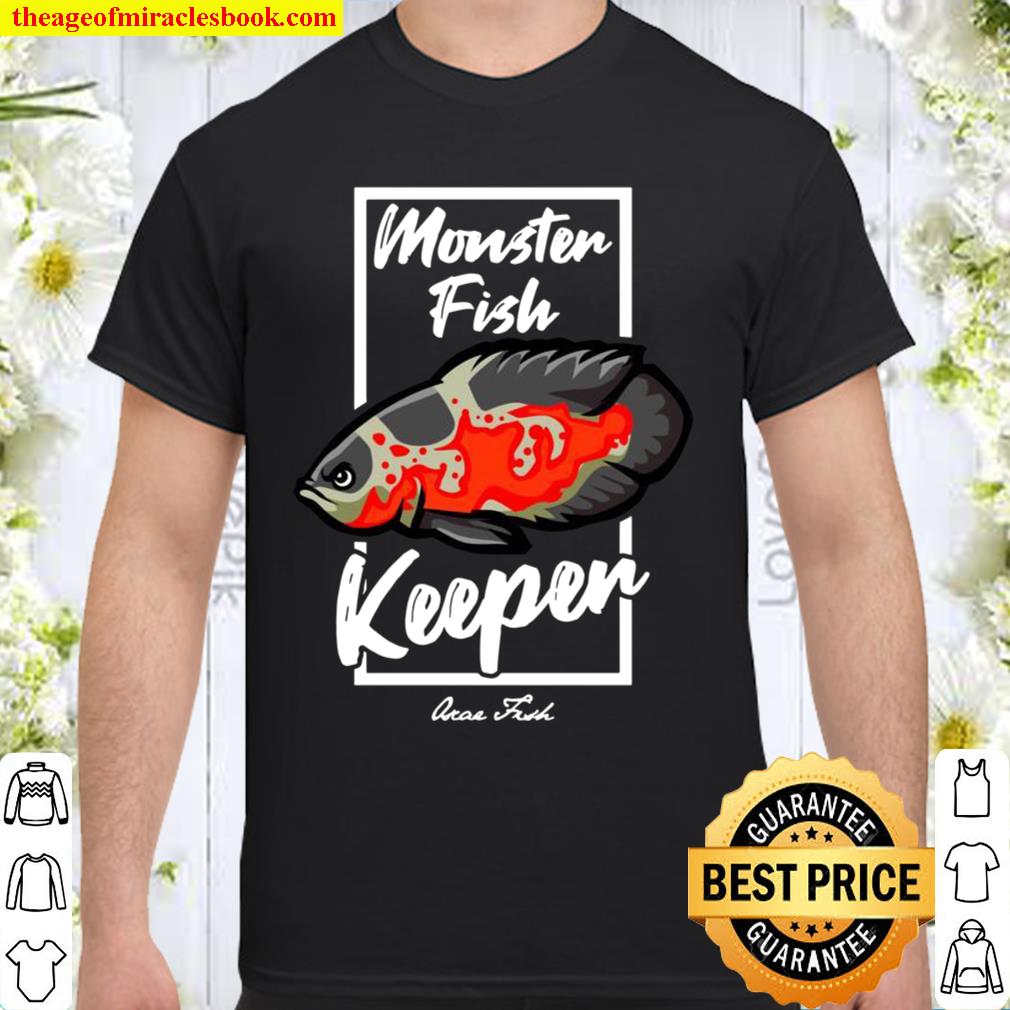 Monster Fish Keeper Oscar Fisch hot Shirt, Hoodie, Long Sleeved, SweatShirt