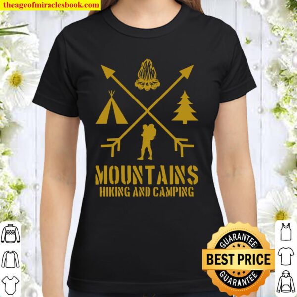 Mountains Hiking And Camping Outdoors Wilderness Lifestyle Classic Women T-Shirt