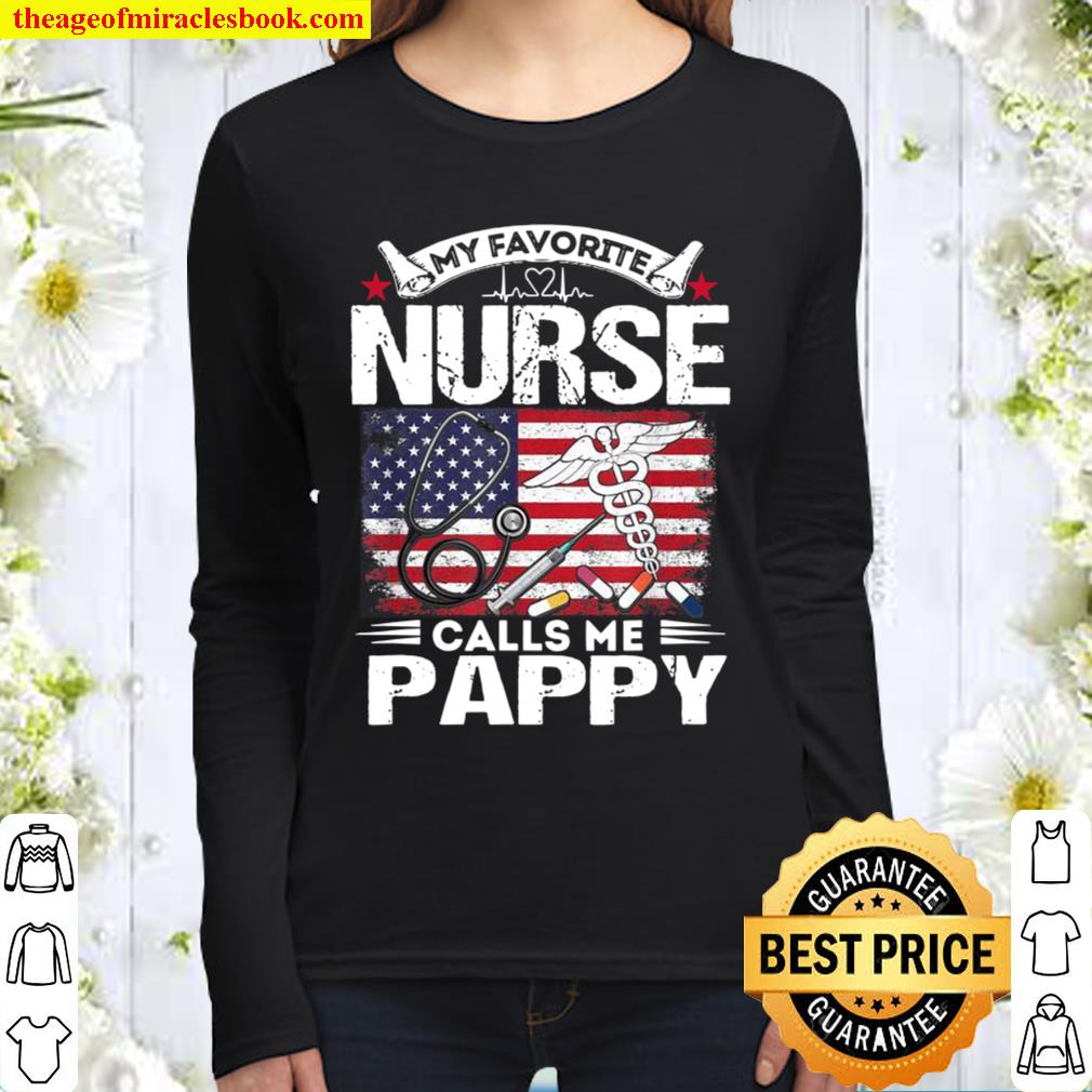 My Favorite Nurse Calls Me Pappy Father’s Day Women Long Sleeved