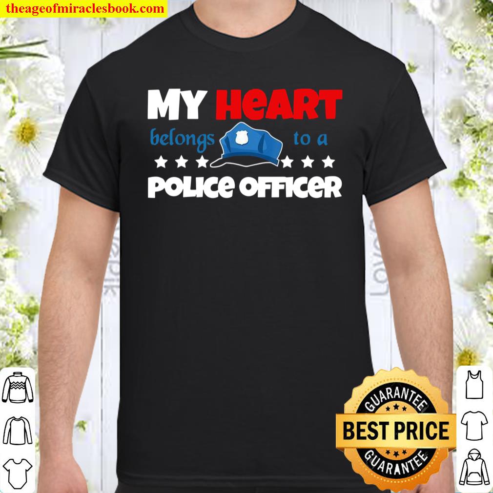My Hearth Belongs To Officer Relationship Shirt