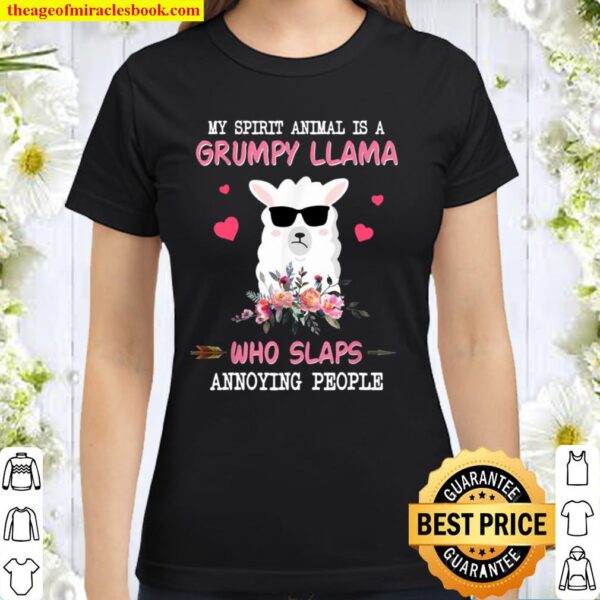 My Spirit Animal Is A Grumpy Llama Classic Women T-Shirt