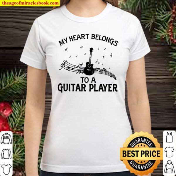 My heart belongs to a guitar player Classic Women T-Shirt