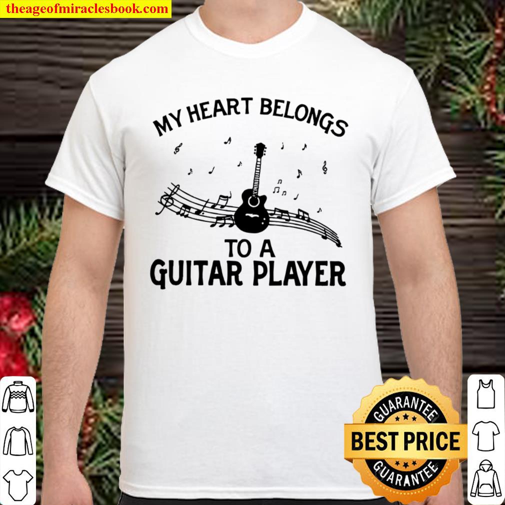 My heart belongs to a guitar player Shirt, hoodie, tank top, sweater