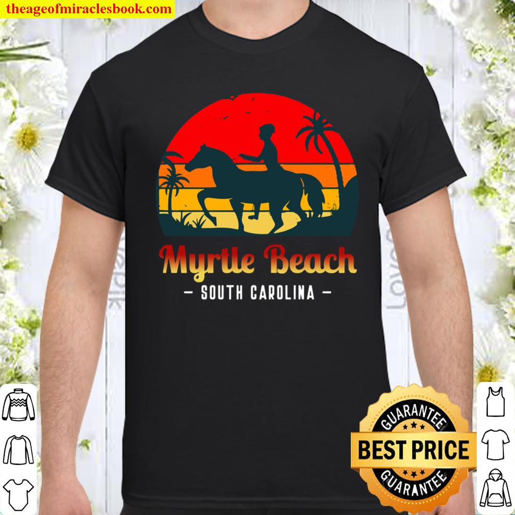 Myrtle Beach South Carolina Horseback Riding Shirt