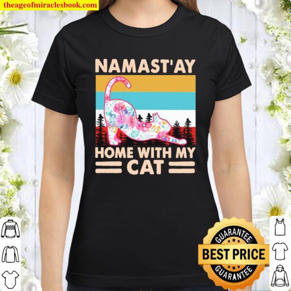 Namast’ay Home With My Cat Vintage Classic Women T-Shirt