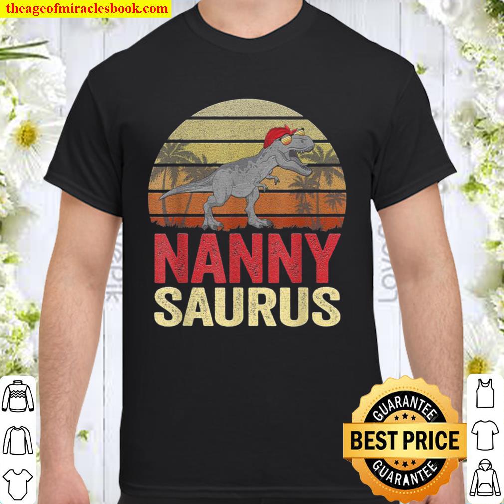 Nannysaurus T Rex Dinosaur Nanny Saurus Family Matching 2021 Shirt, Hoodie, Long Sleeved, SweatShirt