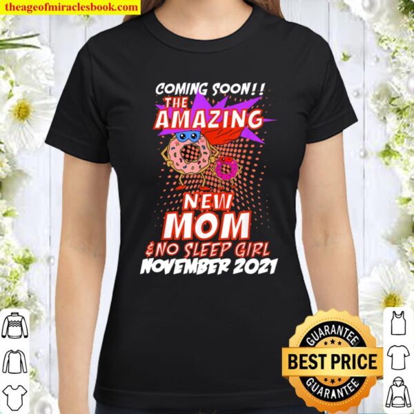 New Mom November 2021 Donut Pregnancy Baby Gender Reveal Classic Women T-Shirt