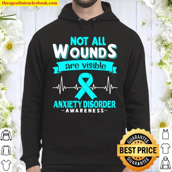 Not All Wounds Are Visible Anxiety Disorder Extinct Hoodie