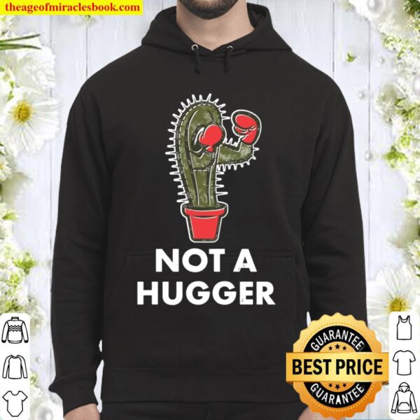 Not a Hugger Boxing Cactus Introverts Hoodie