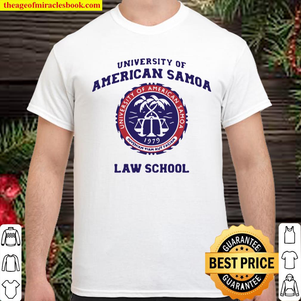Official University Of American Samoa Law School T-shirt, hoodie, tank top, sweater