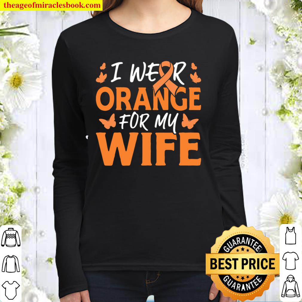 Orange for My Wife Leukemia Cancer Awareness Ribbon Women Long Sleeved