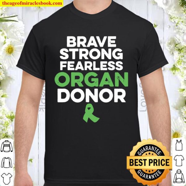 Organ Transplant Donor Strong Surgery Recovery Shirt
