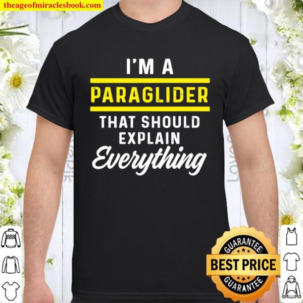 Paraglider Explain Paragliding Paramotor Shirt