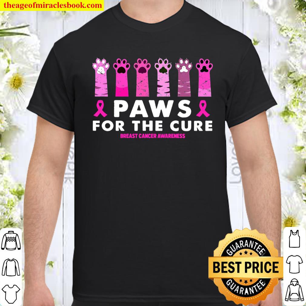 Paws For The Cure Breast Cancer Awareness Shirt