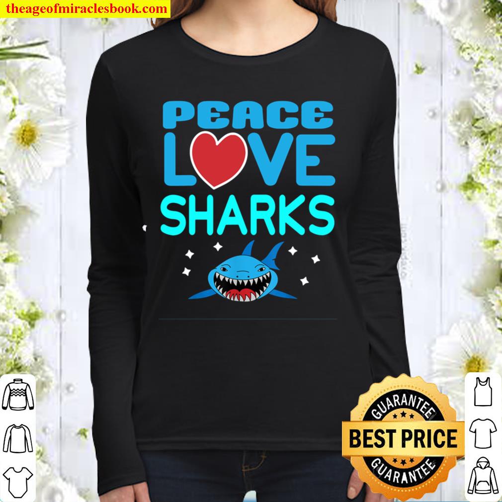 Peace Love Sharks Sea Creatures Dangerous Hammerhead Shark Women Long Sleeved