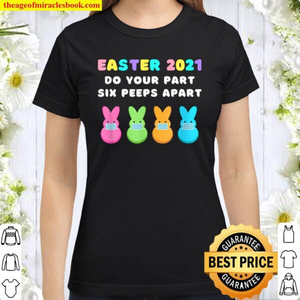 Peeps Easter 2021 Quarantined Face Mask Bunny Chillin Classic Women T-Shirt