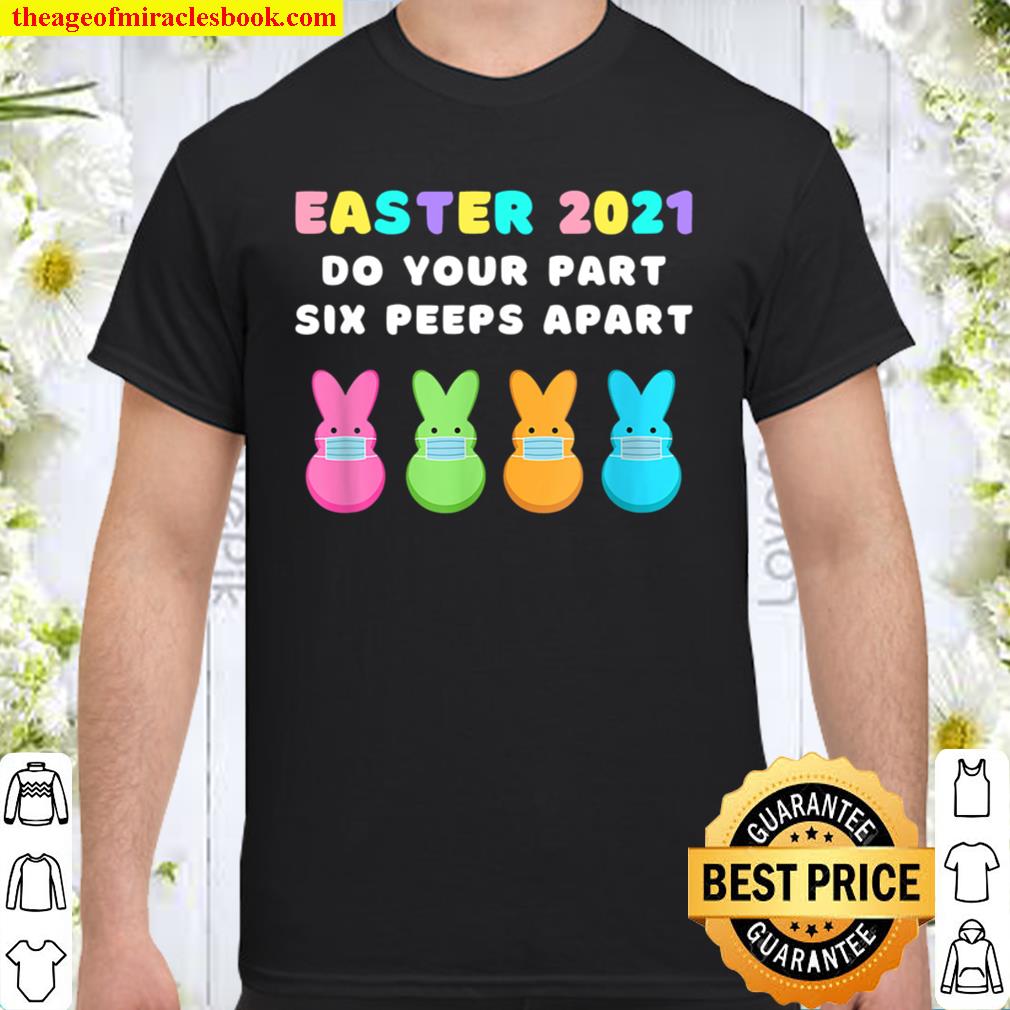 Peeps Easter 2021 Quarantined Face Mask Bunny Chillin 2021 Shirt, Hoodie, Long Sleeved, SweatShirt