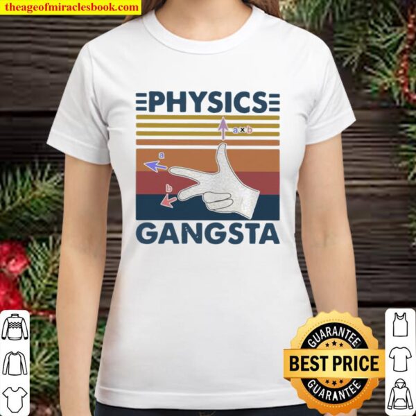 Physics Gangste Vintage Classic Women T-Shirt