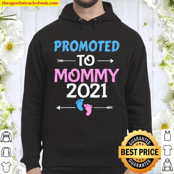 Promoted To Mommy 2021 New Pregnancy Announcement Mother Hoodie