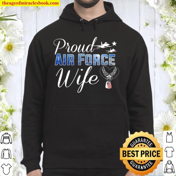 Proud Air Force Wife Heart Shirt US Air Force Military Hoodie