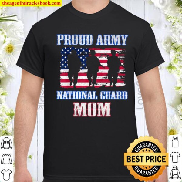 Proud Army National Guard Mom Usa Veteran Military Shirt