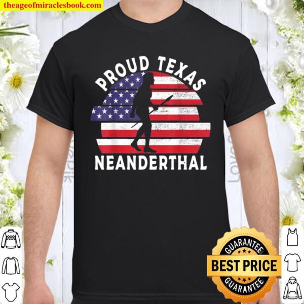 Proud Texas Neanderthal Vintage USA Flag Shirt