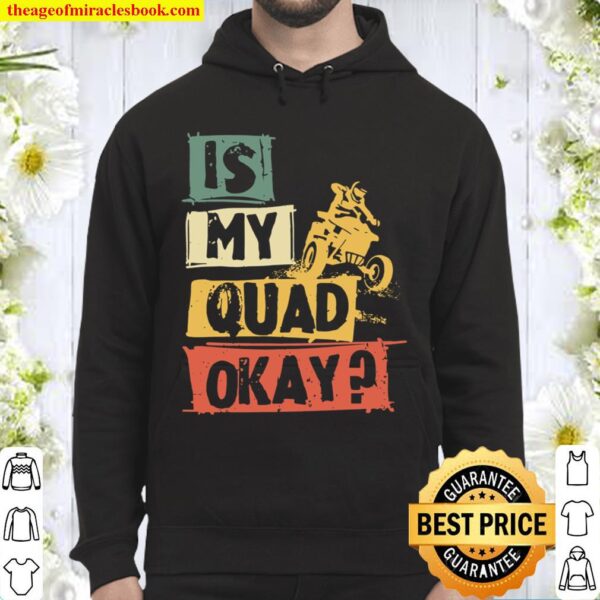 Quadfahrer Is My Quad OK Spruch Quad ATV Quads Geschenk Langarmshirt Hoodie