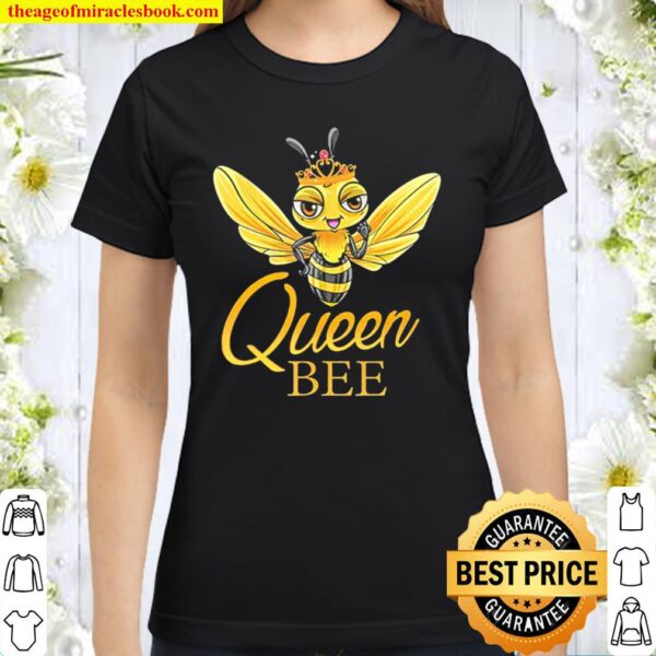 Queen Bee With A Crown Classic Women T-Shirt