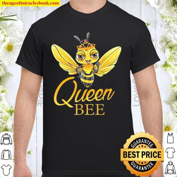 Queen Bee With A Crown Shirt