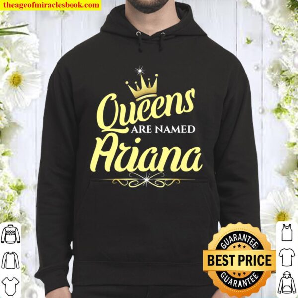 Queens Are Named Ariana Hoodie